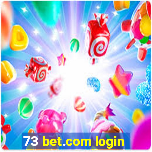 73 bet.com login